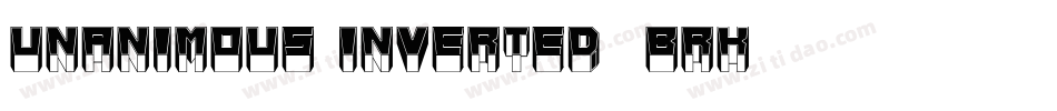 Unanimous Inverted -BRK-字体转换